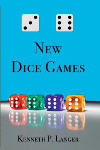 Kniha 36 New Dice Games KENNETH P LANGER