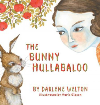 Książka Bunny Hullabaloo DARLENE WELTON