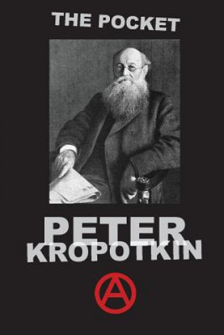Kniha Pocket Peter Kropotkin PETER KROPOTKIN