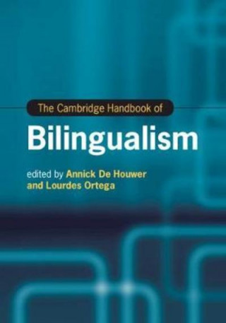 Книга Cambridge Handbook of Bilingualism Ortega