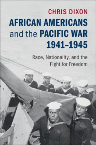 Carte African Americans and the Pacific War, 1941-1945 Dixon
