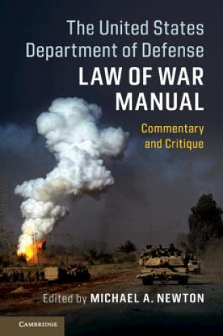 Книга United States Department of Defense Law of War Manual Michael A. Newton