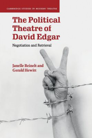 Kniha Political Theatre of David Edgar Janelle (University of Warwick) Reinelt