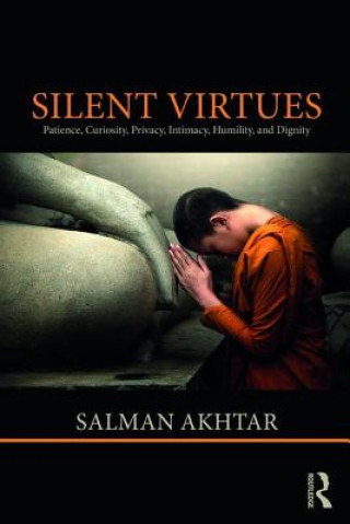 Kniha Silent Virtues Salman Akhtar