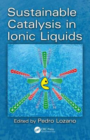 Buch Sustainable Catalysis in Ionic Liquids Pedro Lozano