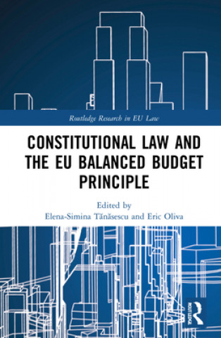 Kniha Constitutional Law and the EU Balanced Budget Principle Simina Elena Tanasescu