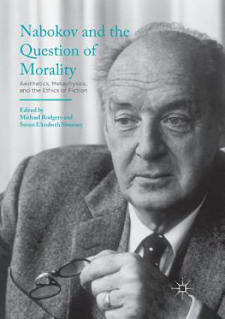 Książka Nabokov and the Question of Morality MICHAEL RODGERS