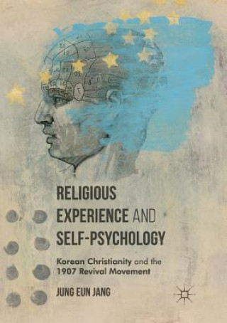 Kniha Religious Experience and Self-Psychology JUNG EUN JANG