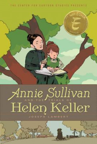 Kniha Annie Sullivan And The Trials Of Helen Keller Joseph Lambert