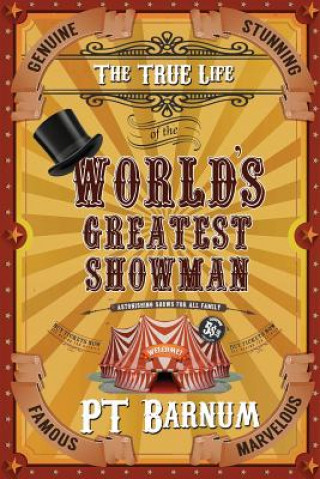 Książka True Life of the World's Greatest Showman P T Barnum