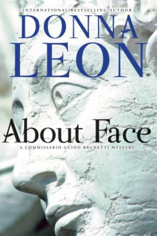 Carte About Face: A Commissario Guido Brunetti Mystery Leon