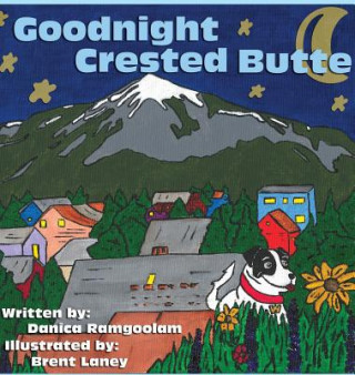 Könyv Goodnight Crested Butte Danica C Ramgoolam