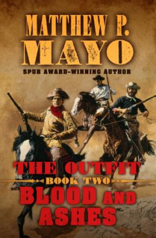 Knjiga The Outfit Blood and Ashes Matthew P. Mayo