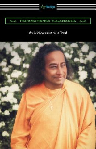 Книга Autobiography of a Yogi Paramahansa Yogananda