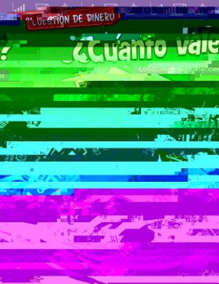 Kniha Cuestión de Dinero: ?cuánto Vale? Conocimientos Financieros (Money Matters: What's It Worth? Financial Literacy) Torrey Maloof