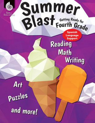 Kniha Summer Blast: Getting Ready for Fourth Grade (Spanish Language Support) Wendy Conklin