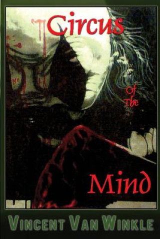 Könyv Circus of the Mind Vincent Van Winkle