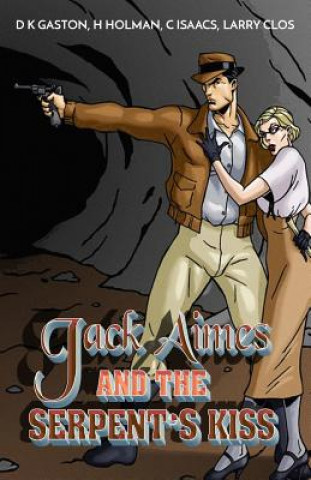 Βιβλίο Jack Aimes and the Serpent's Kiss D K Gaston