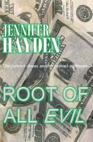 Könyv Root Of All Evil Jennifer Hayden