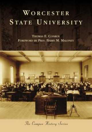 Buch Worcester State University Thomas E Conroy