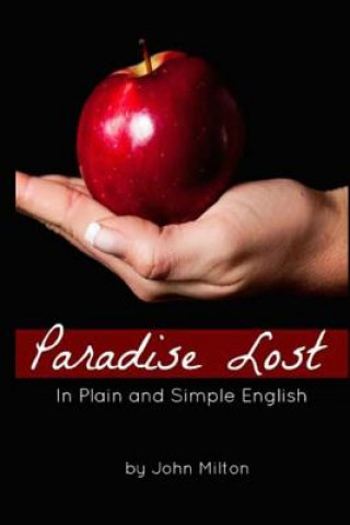 Книга Paradise Lost In Plain and Simple English John Milton
