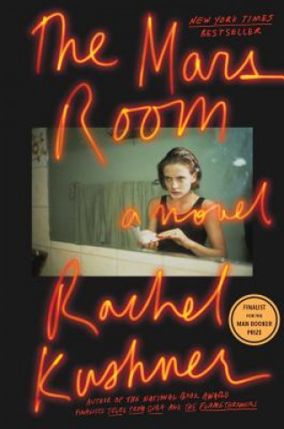 Könyv The Mars Room Rachel Kushner