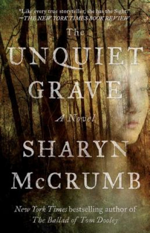 Kniha The Unquiet Grave Sharyn McCrumb