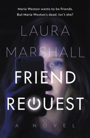 Kniha Friend Request Laura Marshall