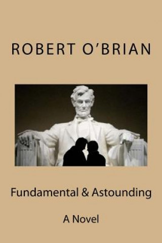 Könyv Fundamental & Astounding Robert O'Brian