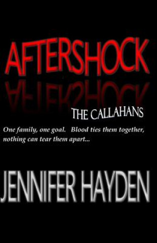 Buch Aftershock: The Callahans Book 3 Jennifer Hayden