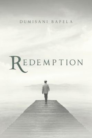 Knjiga Redemption Dumisani Bapela