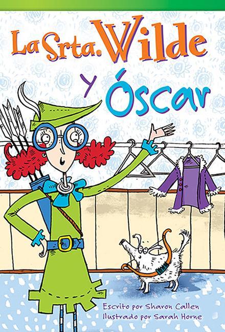 Książka La Srta. Wilde y Oscar (Ms. Wilde and Oscar) (Spanish Version) (Fluent) Sharon Callen