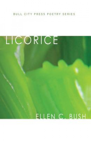 Book Licorice Ellen C Bush