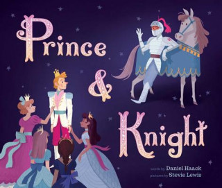 Könyv Prince & Knight Daniel Haack