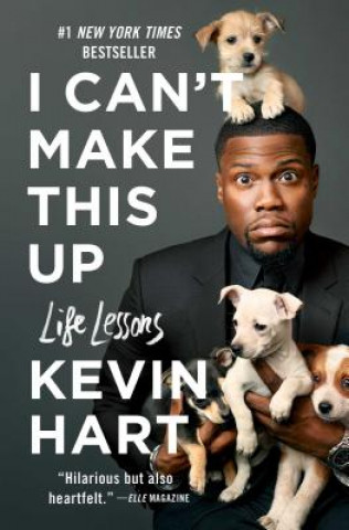 Kniha I Can't Make This Up: Life Lessons Kevin Hart