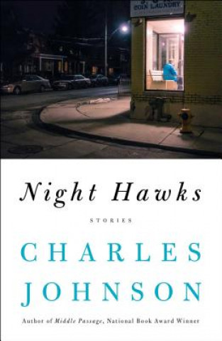 Kniha Night Hawks: Stories Charles Johnson