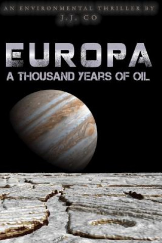 Carte Europa: A Thousand Years of Oil J J Co