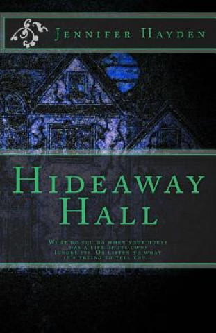 Книга Hideaway Hall Jennifer Hayden