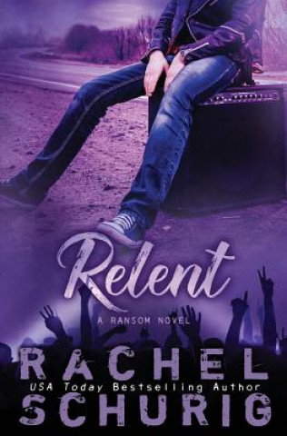 Knjiga Relent Rachel Schurig