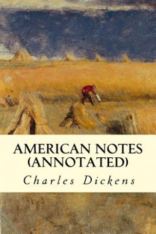 Knjiga American Notes (annotated) Charles Dickens