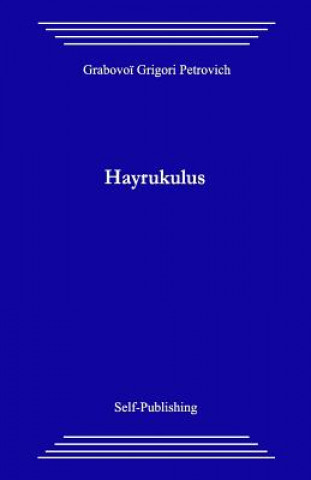 Könyv Hayrukulus Grigori Grabovoi