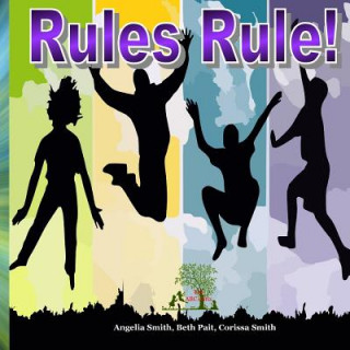 Knjiga Rules Rule! Angelia Smith