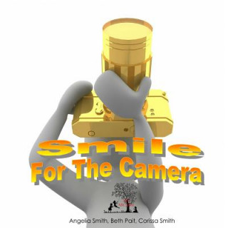 Carte Smile For The Camera Angelia M Smith
