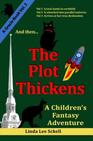 Knjiga The Plot Thickens Linda Lee Schell
