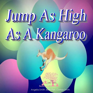 Carte Jump As High As A Kangaroo Angelia M Smith