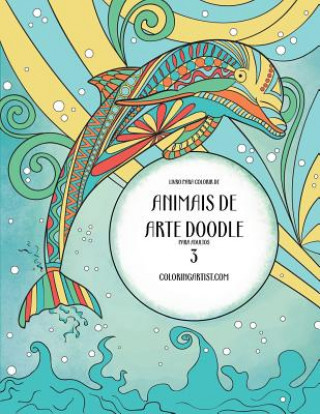 Książka Livro para Colorir de Animais de Arte Doodle para Adultos 3 Nick Snels