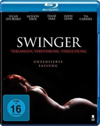 Videoclip Swinger - Versuchung, Verführung, Verlangen, 1 Blu-ray Jason Sikora