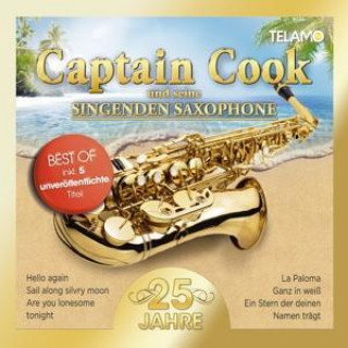 Audio 25 Jahre Captain Cook Und Seine Singenden Saxophone