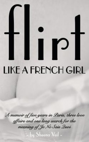 Carte Flirt Like a French Girl SHEENA VEIL