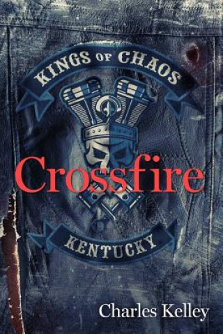 Книга Crossfire CHARLES KELLEY